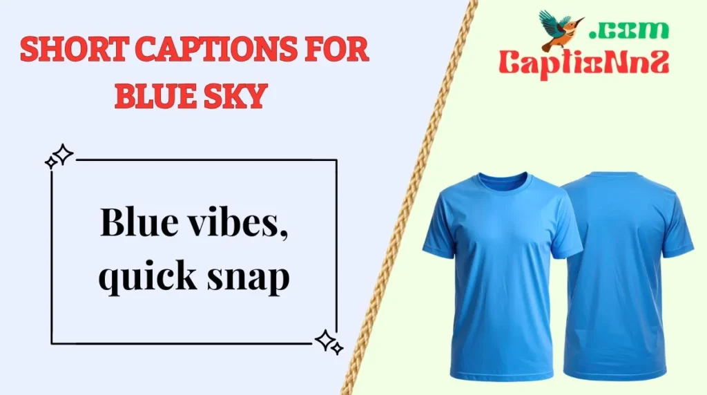 Short Captions for Blue Sky 
