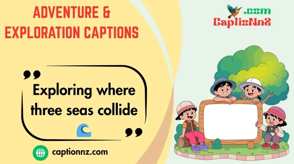 Adventure & Exploration Captions