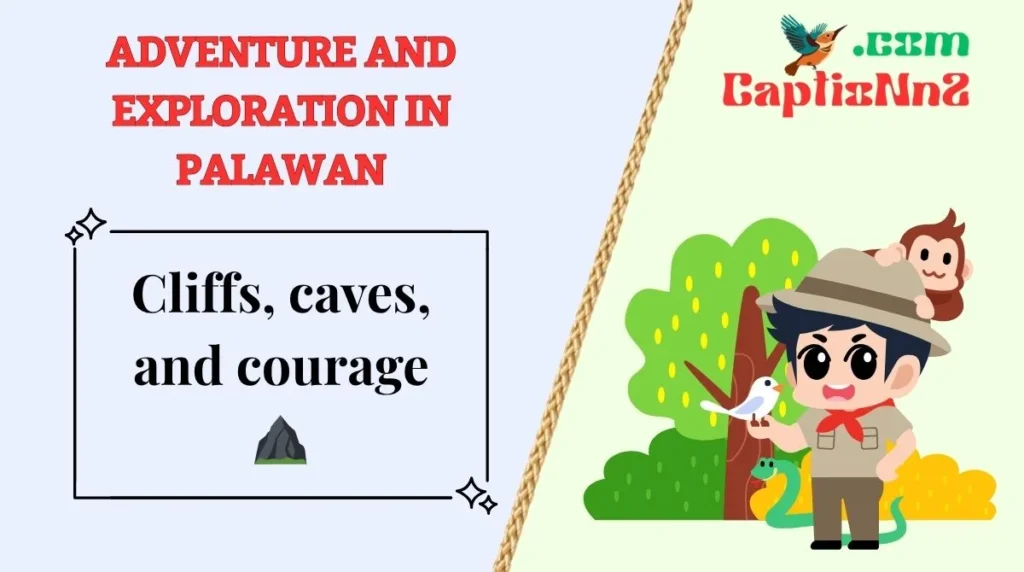 Adventure and Exploration in Palawan