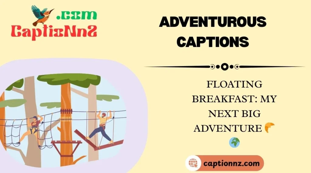 Adventurous Captions