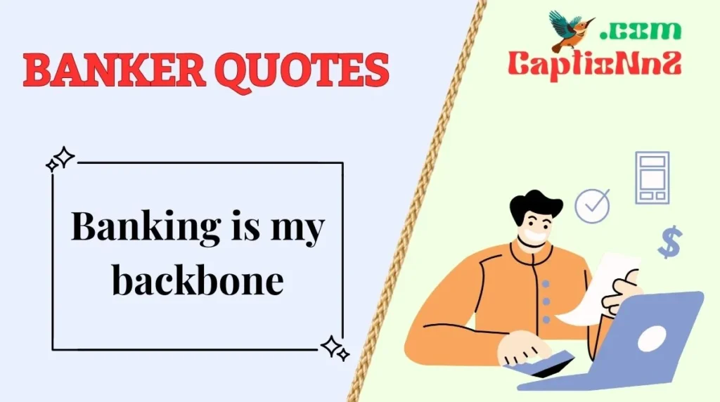 Banker Quotes