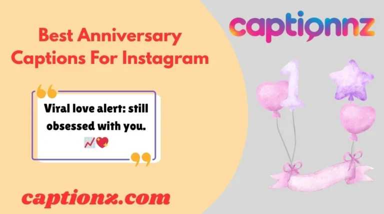 Best Anniversary Captions For Instagram