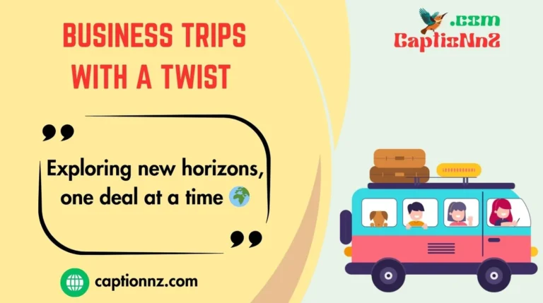 Business Trips with a Twist