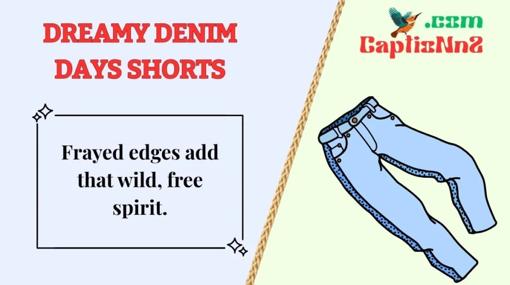 Dreamy Denim Days Shorts