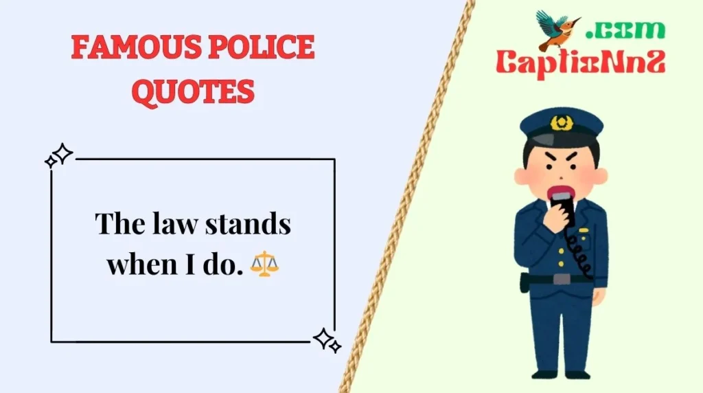 Famous Police Quotes