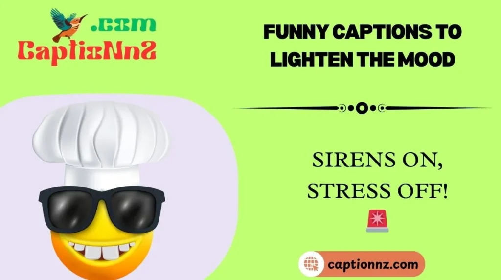 Funny Captions to Lighten the Mood