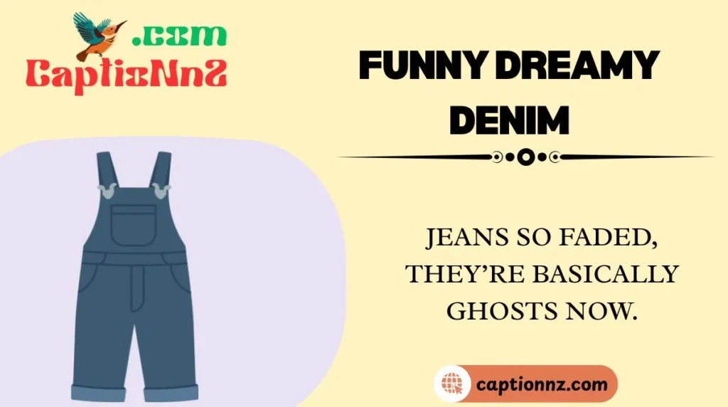 Funny Dreamy Denim