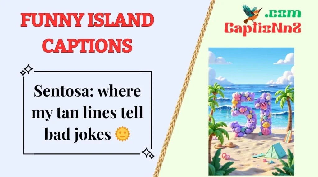 Funny Island Captions