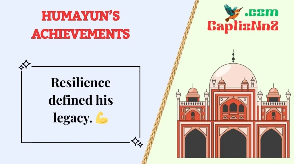 humayuns achievements