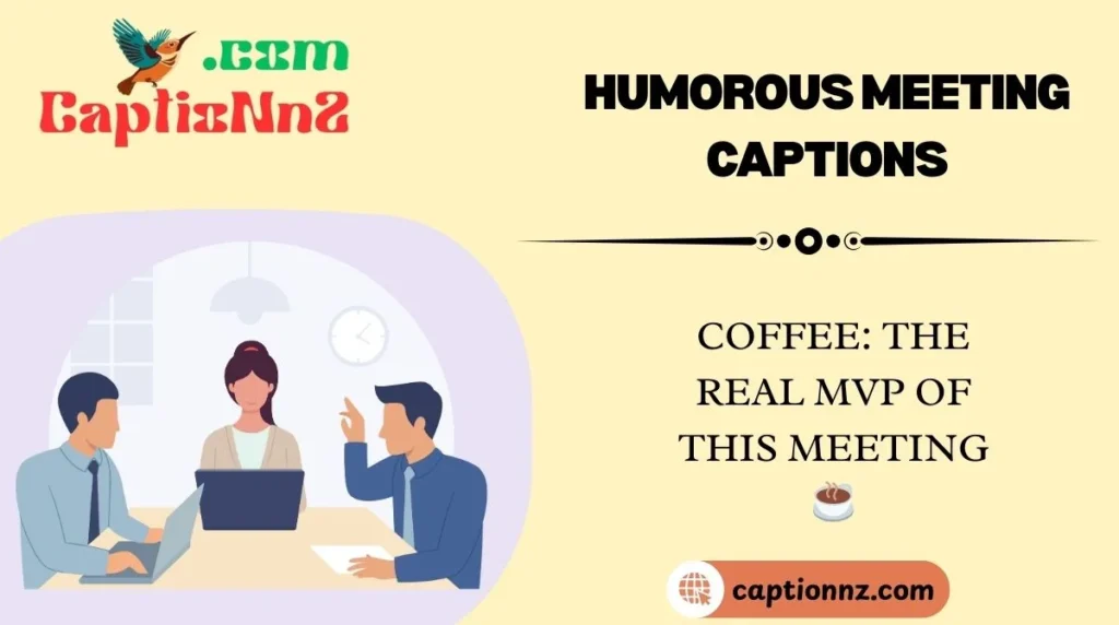 Humorous Meeting Captions