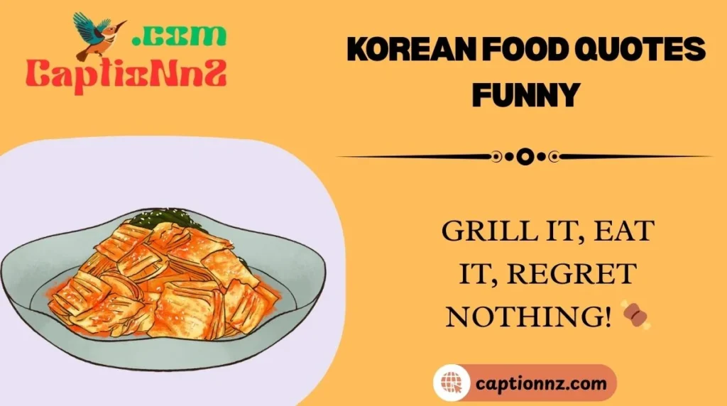 Korean Food Quotes Funny