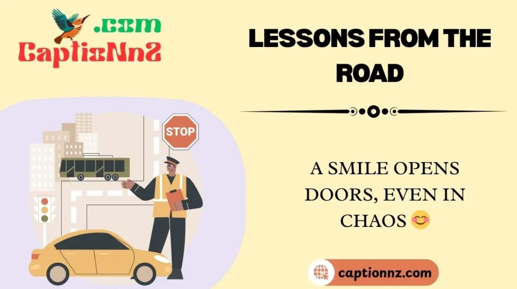 Lessons from the Road