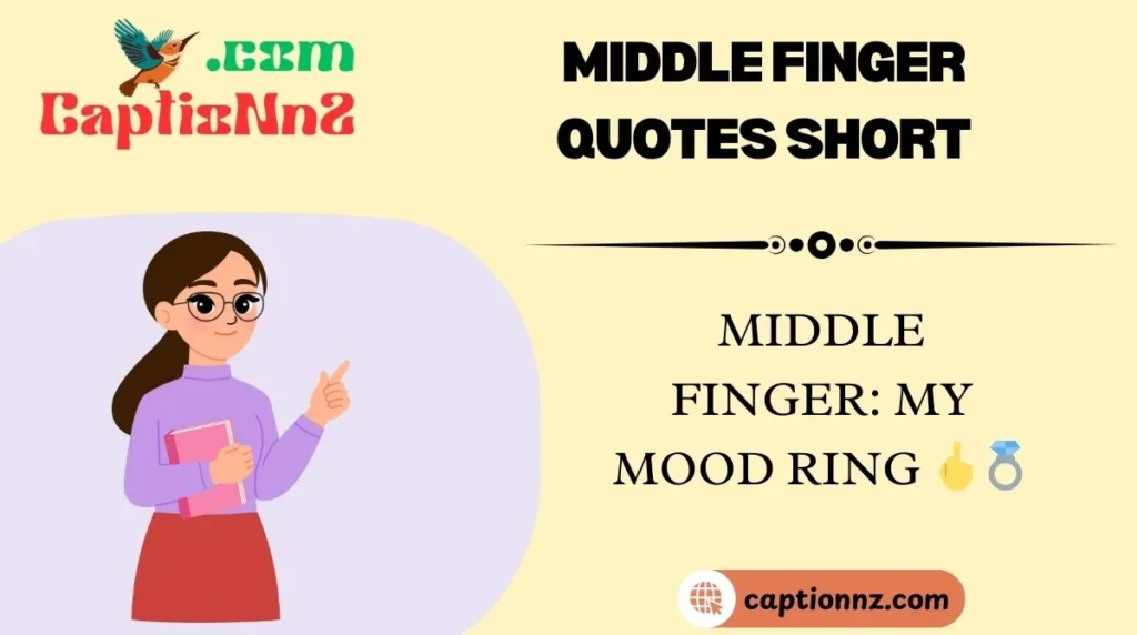 Middle Finger Quotes Short