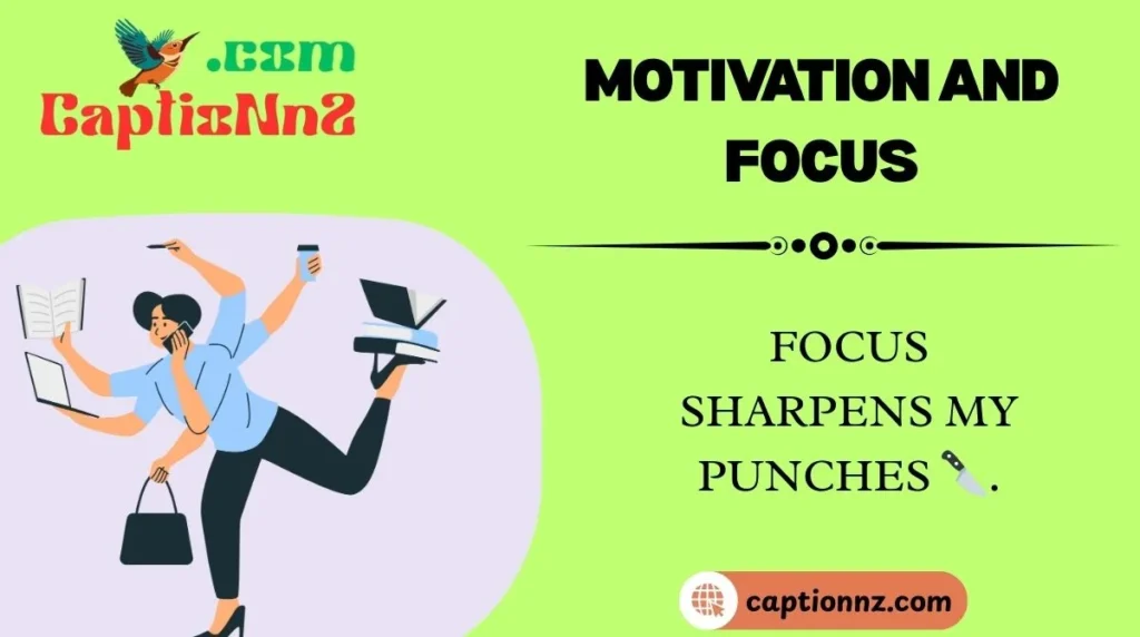Motivation and Focus