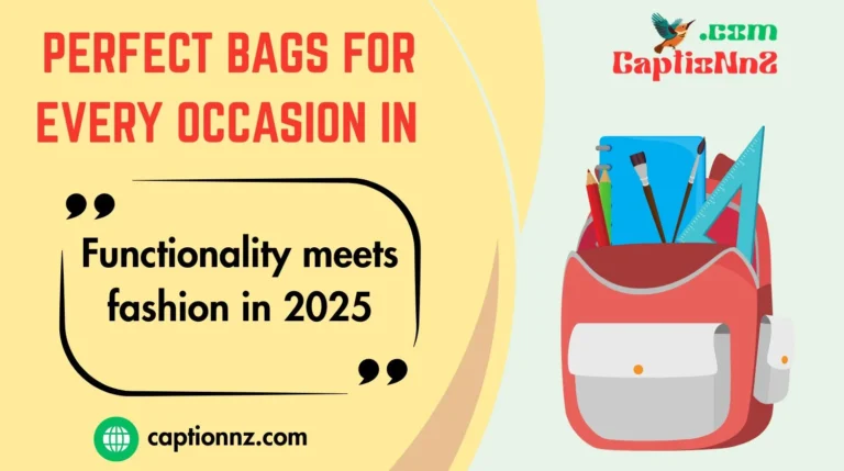 Perfect Bags for Every Occasion in