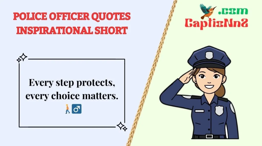 Police Officer Quotes Inspirational Short