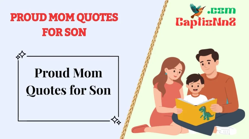 Proud Mom Quotes for Son