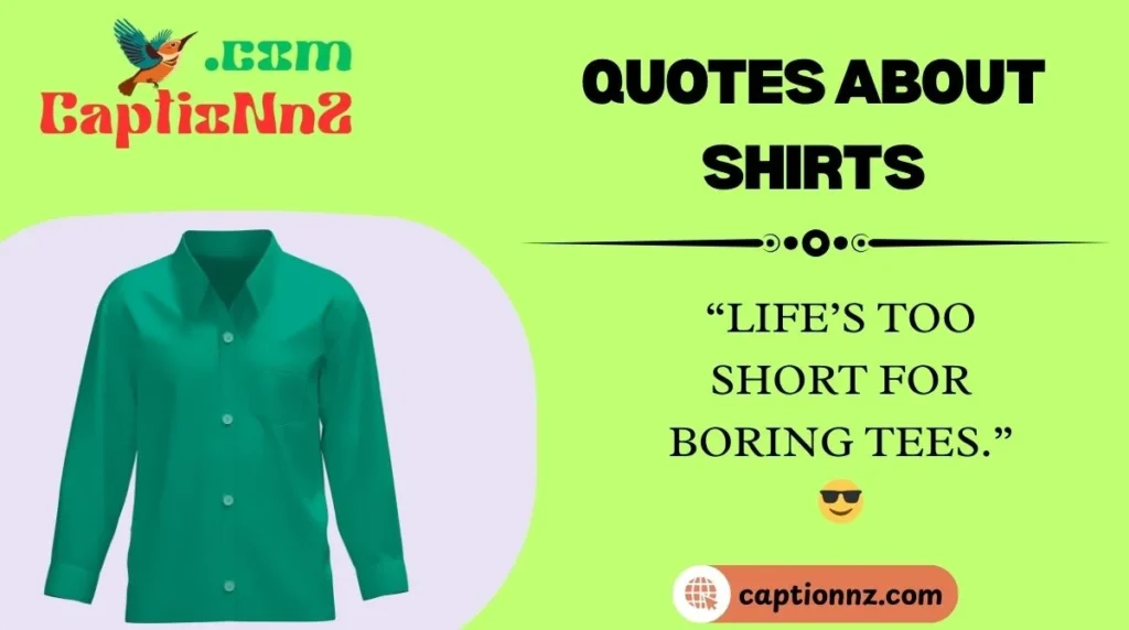 Quotes About Shirts
