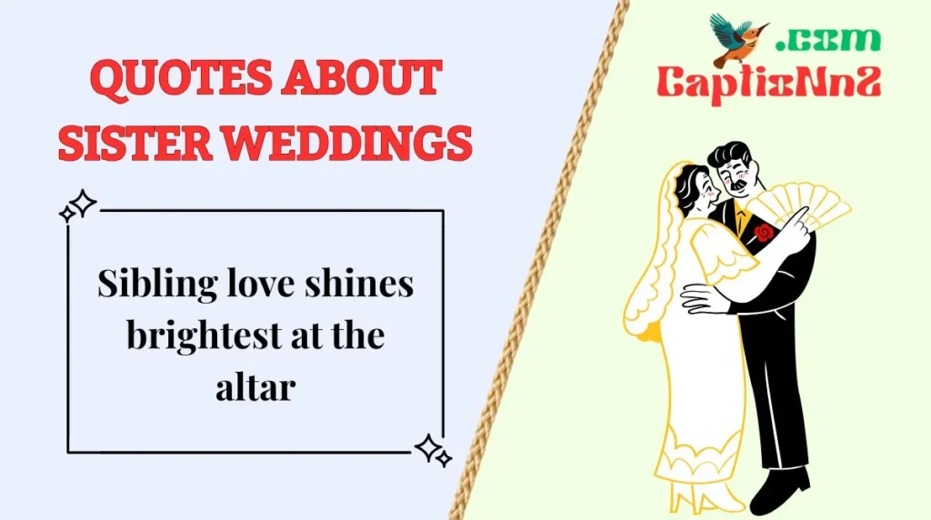 Quotes About Sister Weddings