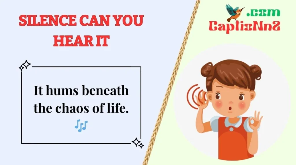 Silence Can You Hear It