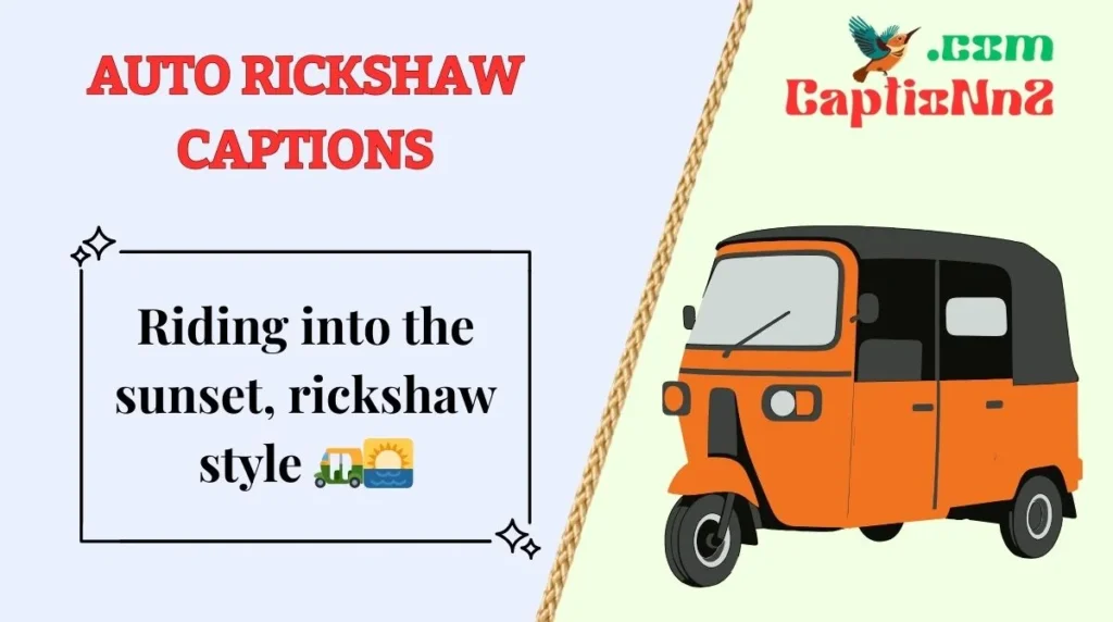 Auto Rickshaw Captions
