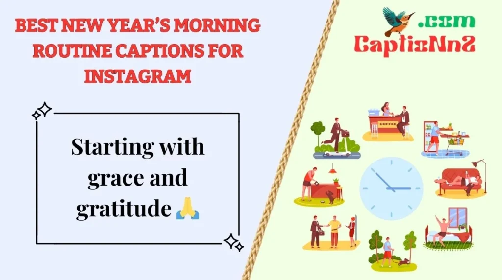 Stylish New Year’s Morning Routine Captions for Instagram