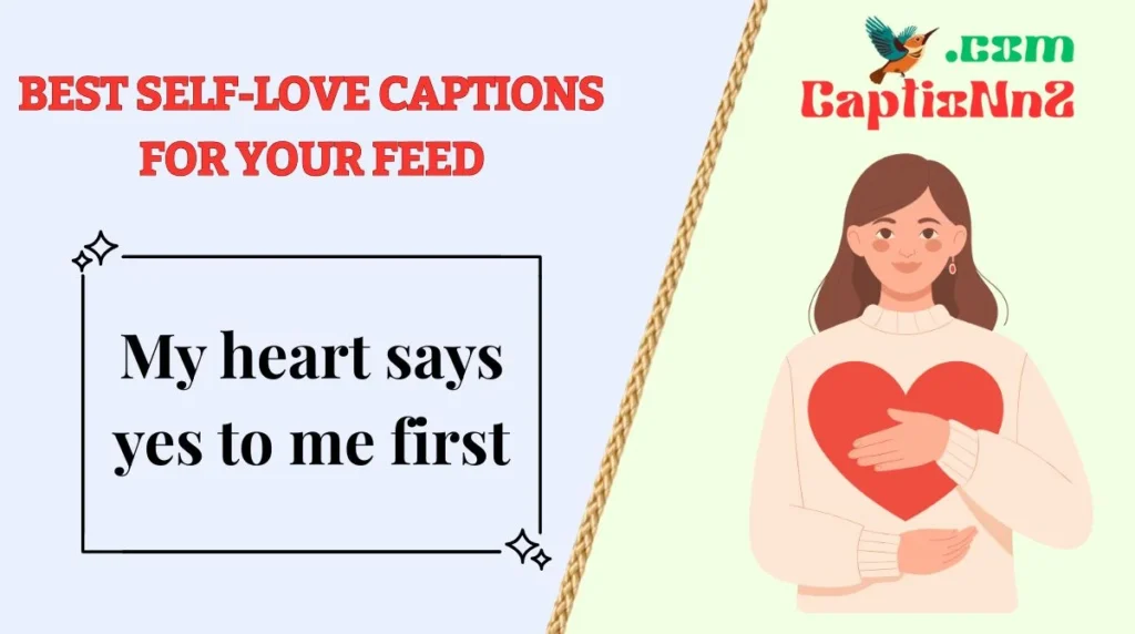 Best Self-Love Captions for Your Feed