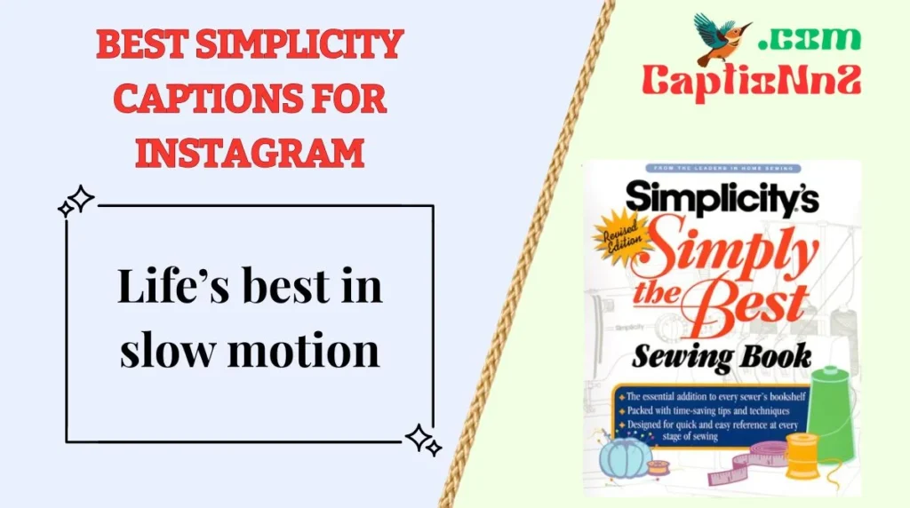 Best Simplicity Captions for Instagram