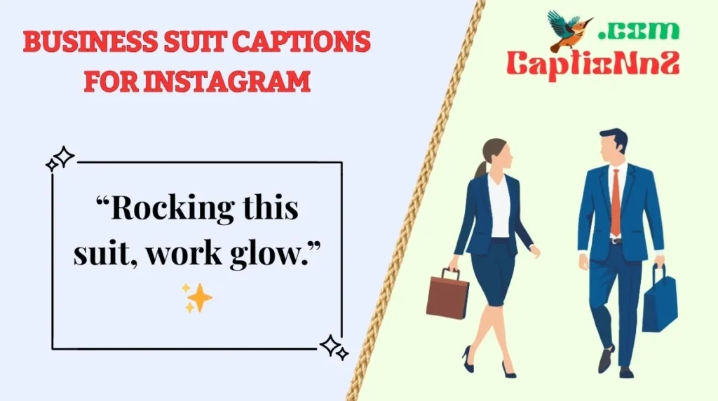 Business Suit Captions for Instagram