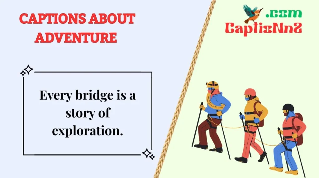 Captions About Adventure