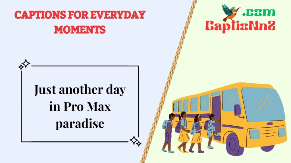 Best iPhone 15 Pro Max Captions 