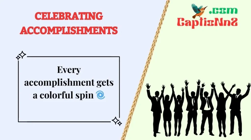 Celebrating Accomplishments