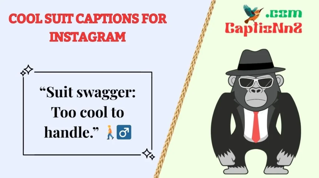 Stylish Suit Captions For Instagram