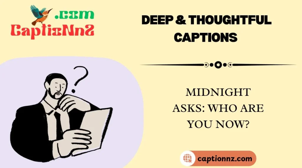 Deep & Thoughtful Captions 