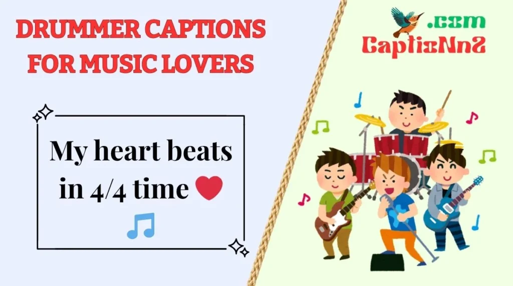 Drummer Captions for Music Lovers
