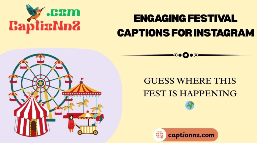 Engaging Festival Captions For Instagram