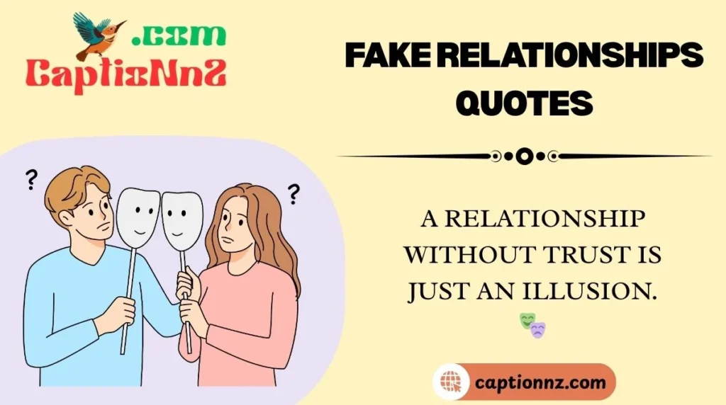 Fake Relationships Quotes