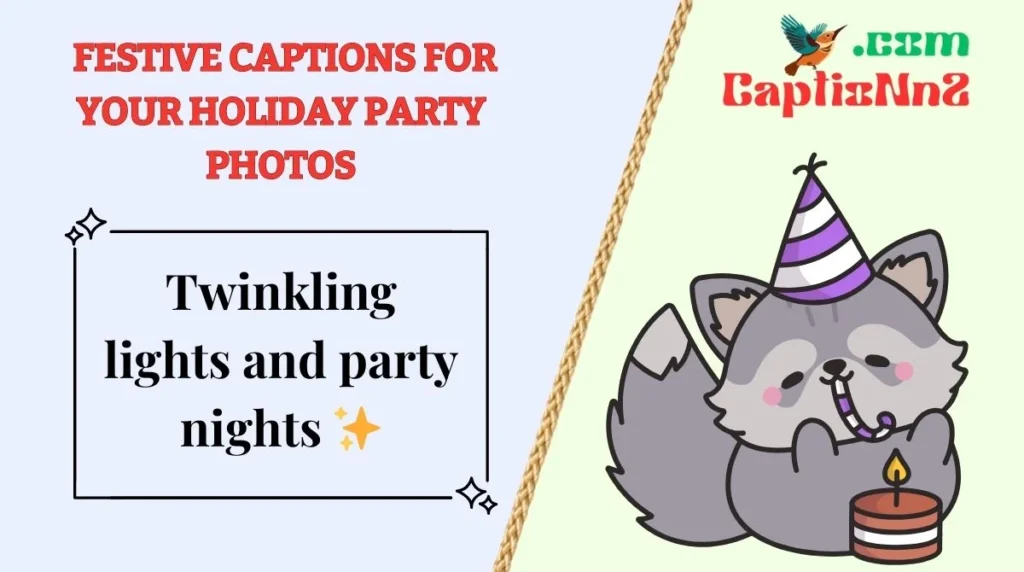 Holiday Party Instagram Captions to Spark Joy and Celebrate the Season (2026)