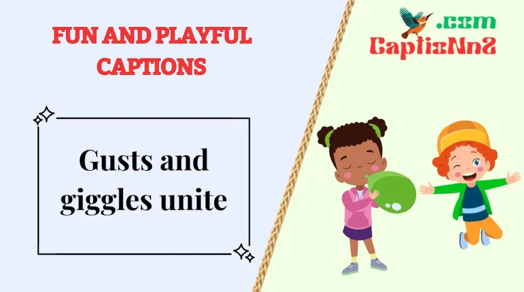 Fun and Playful Captions