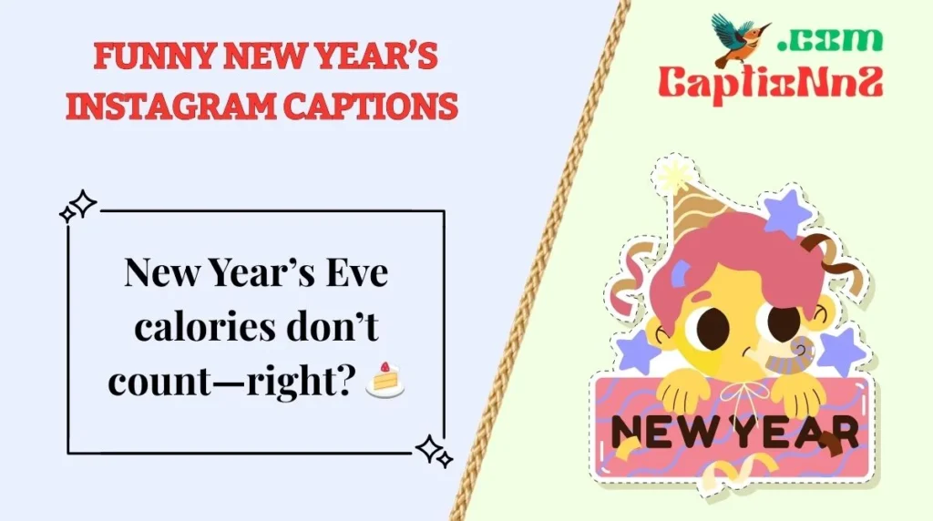 Funny New Year’s Instagram Captions 