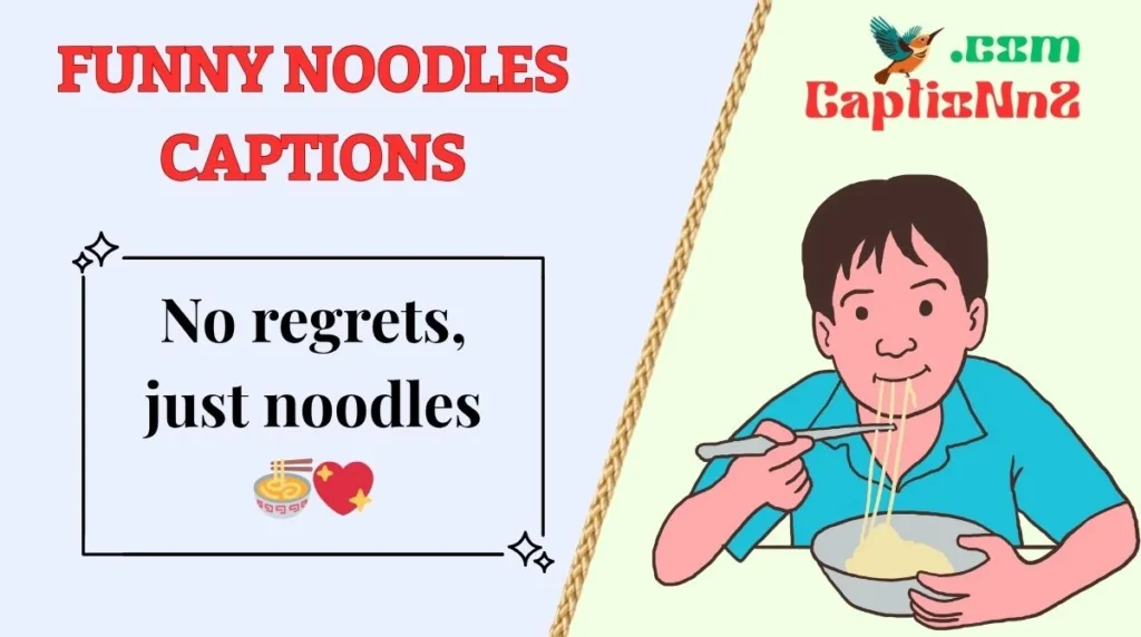 Funny Noodles Captions