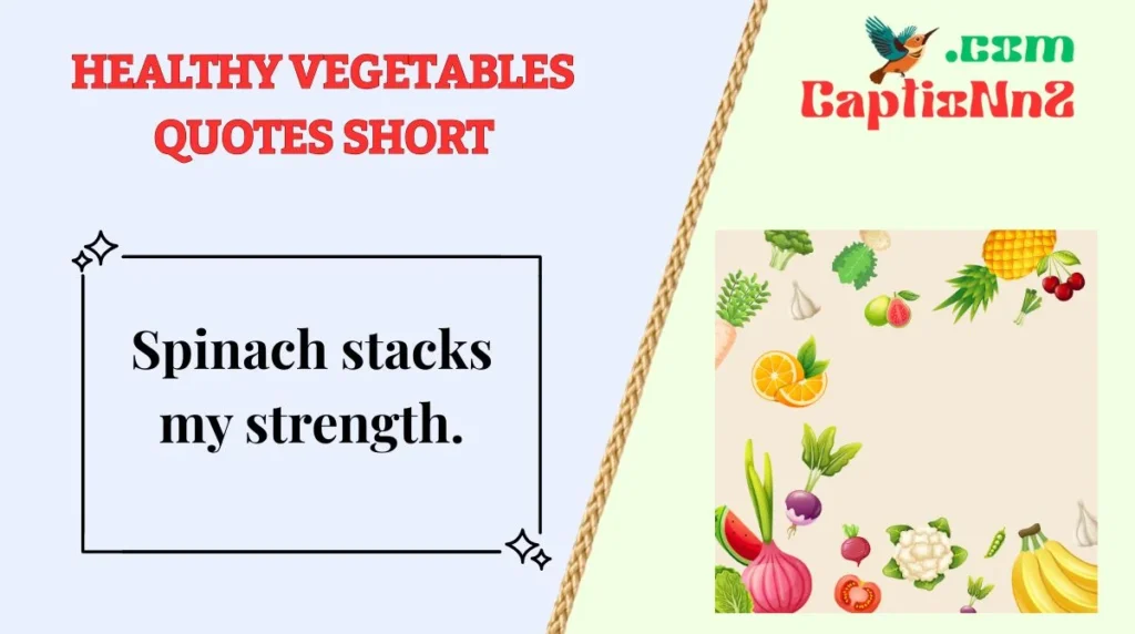 Healthy Vegetables Quotes Short