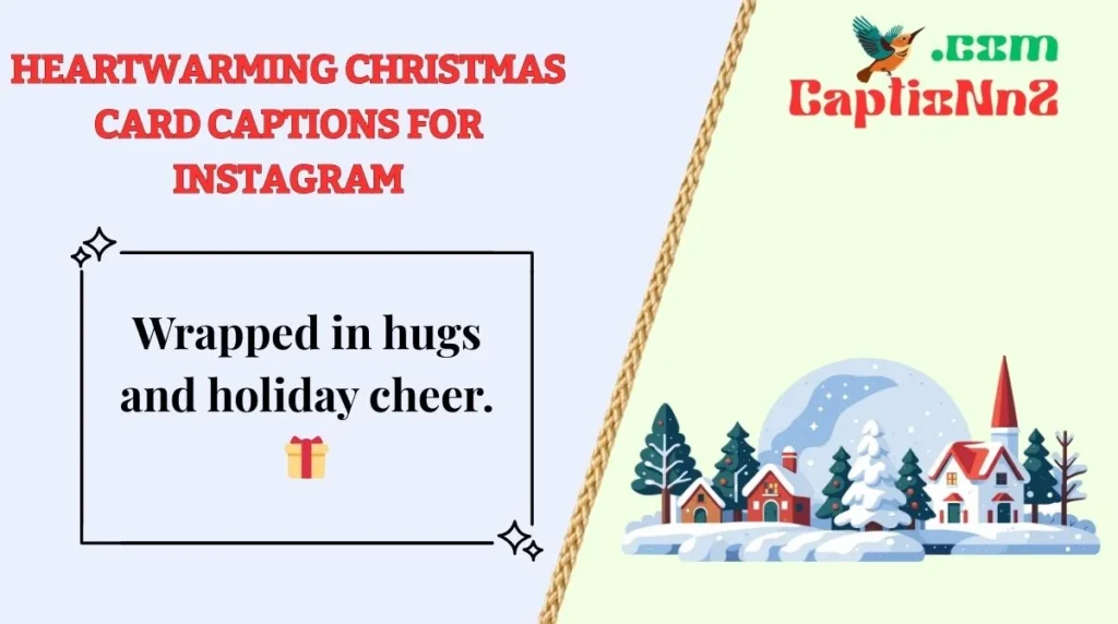 Heartwarming Christmas Card Captions for Instagram