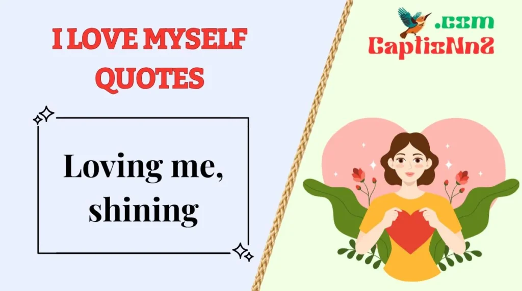 I Love Myself Quotes