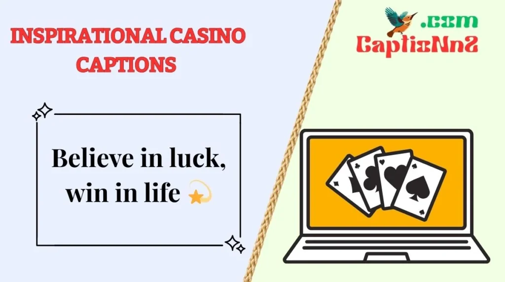 Inspirational Casino Captions 