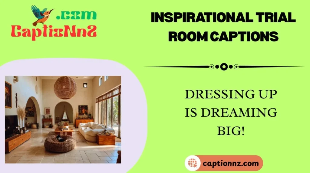 Inspirational Trial Room Captions