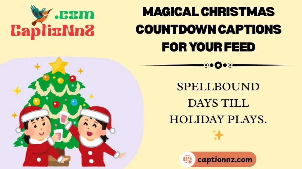 Magical Christmas Countdown Captions for Your Feed