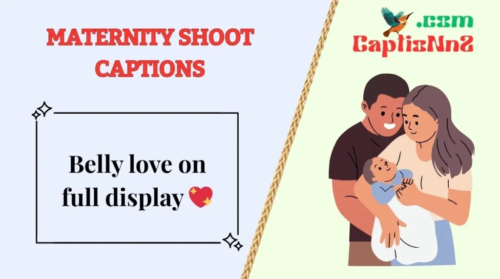 Maternity Shoot Captions