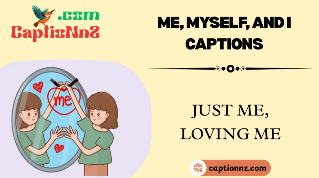 Me, Myself, and I Captions