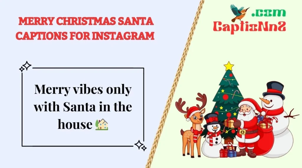 Merry Christmas Santa Captions for Instagram 